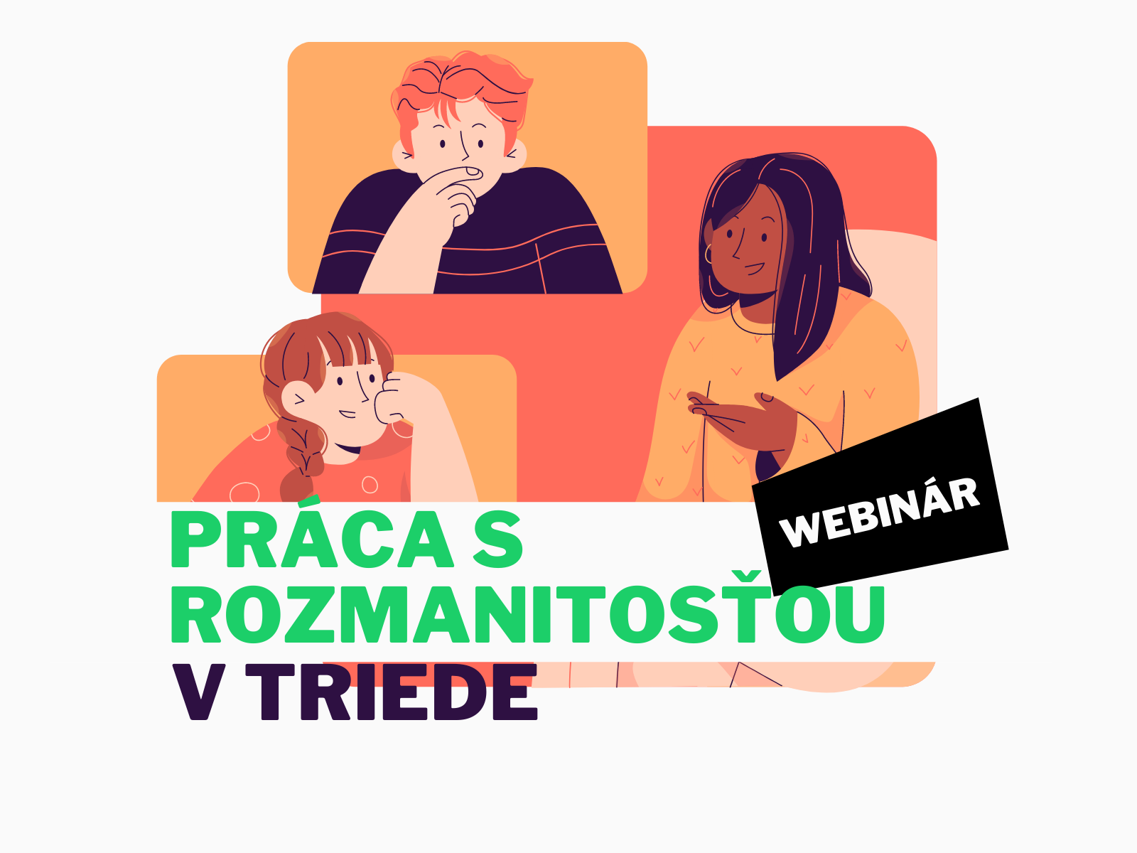 Webinar Praca s rozmanitostou Centrum inkluzivneho vzdelavania Webinar Praca s rozmanitostou Centrum inkluzivneho vzdelavania