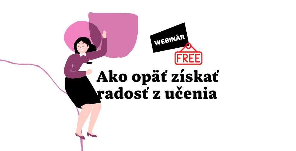 Ako opat ziskat radost z ucenia inklucentrum kurzy Ako opat ziskat radost z ucenia inklucentrum kurzy
