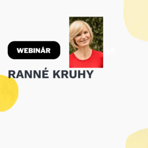 Webinar Ranne kruhy foto1