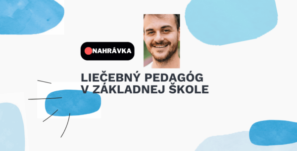 NAHRAVKA Liecebny pedagog v zs Inklucentrum